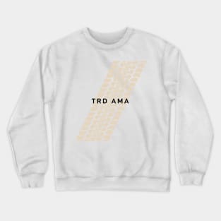 Not Too Serious series: TRA Ama Crewneck Sweatshirt